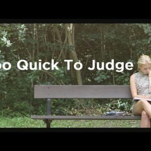 Too Quick to Judge: A Touching Short Film