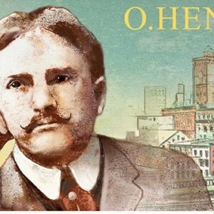 50 Inspirational Quotes from O. Henry: Wisdom from the Master of the Short Story